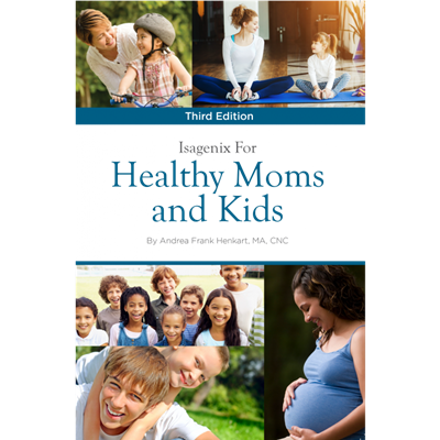 Isagenix for Healthy Moms and Kids